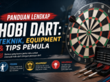 dart - Panduan Lengkap Hobi Dart: Teknik, Equipment & Tips Pemula