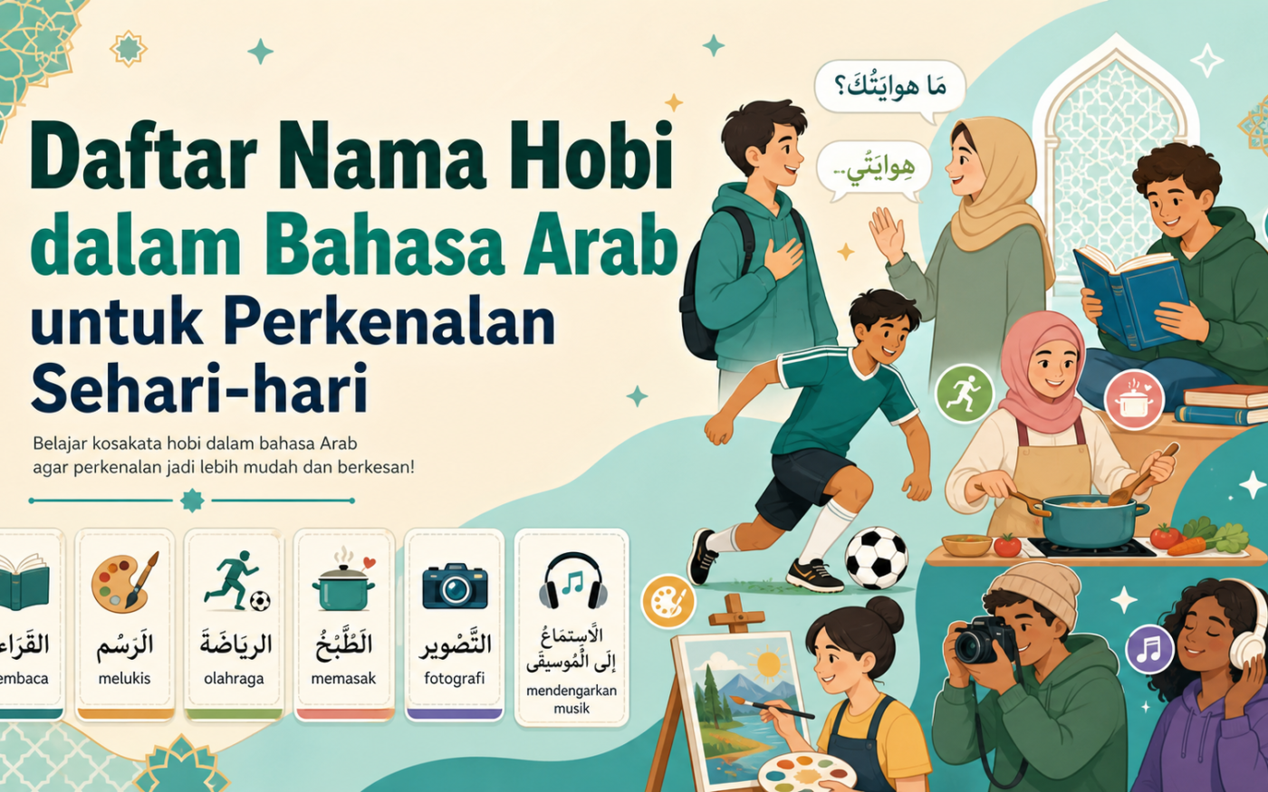 hobi - Daftar Nama Hobi dalam Bahasa Arab untuk Perkenalan Sehari-hari