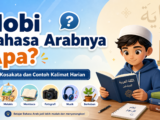 hobi - Hobi Bahasa Arabnya Apa? Kosakata dan Contoh Kalimat Harian