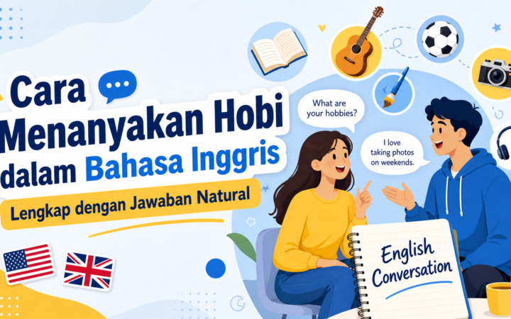 hobi - Cara Menanyakan Hobi dalam Bahasa Inggris, Lengkap Jawaban Natural