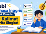 hobi - Hobi Bahasa Inggris untuk Pemula: 30 Kalimat Cerita Singkat