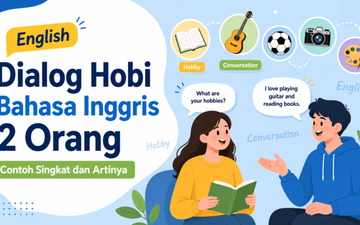 hobi - Dialog Hobi Bahasa Inggris 2 Orang: Contoh Singkat dan Artinya