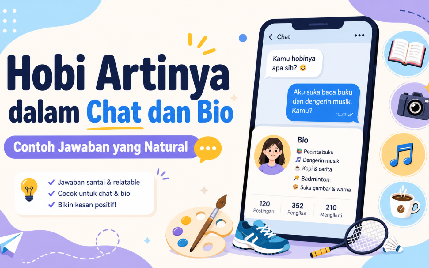 hobi - Hobi Artinya dalam Chat dan Bio: Contoh Jawaban yang Natural