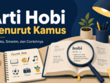 hobi - Arti Hobi Menurut Kamus: Asal Kata, Sinonim, dan Contohnya