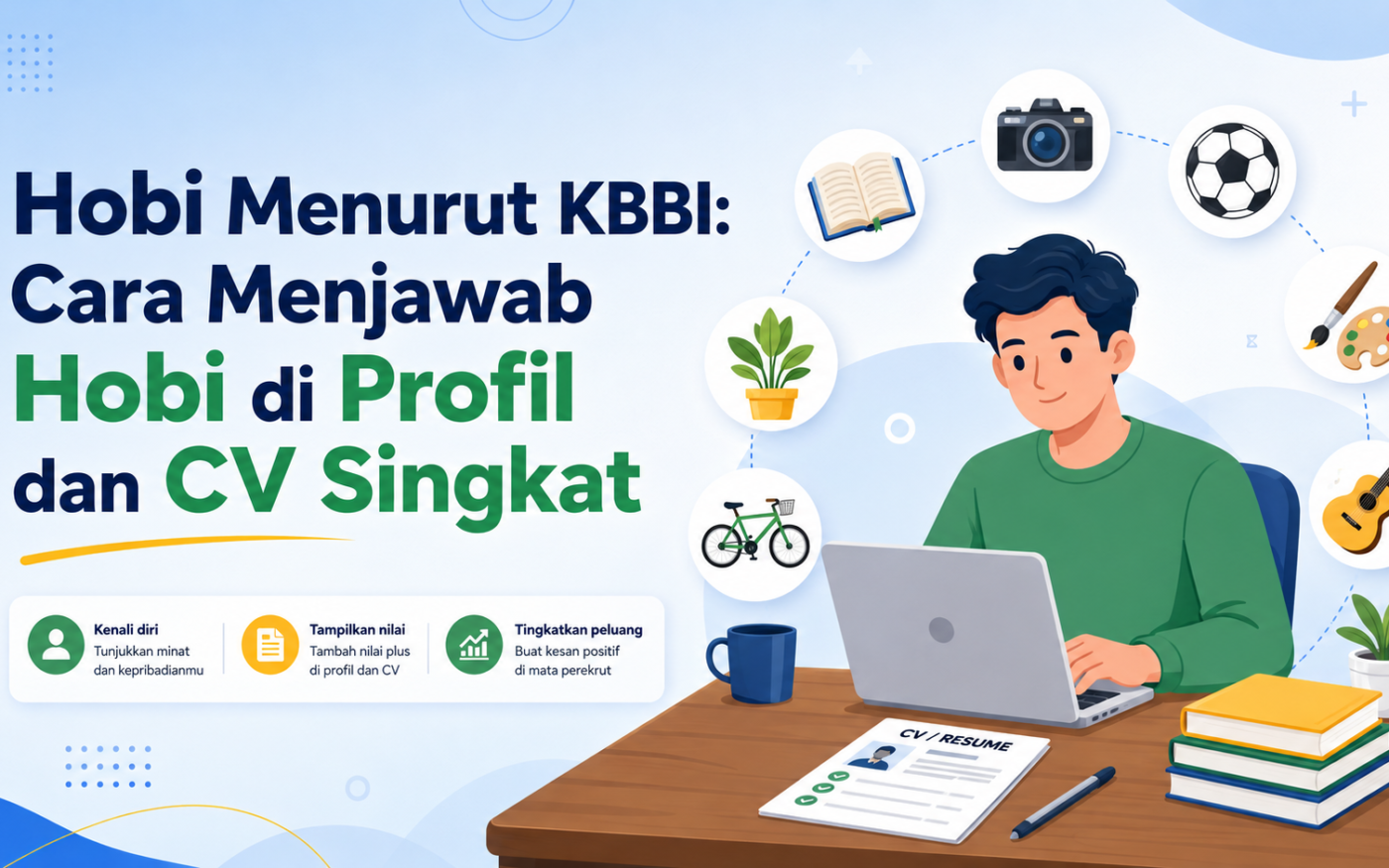hobi - Hobi Menurut KBBI: Cara Menjawab Hobi di Profil dan CV Singkat