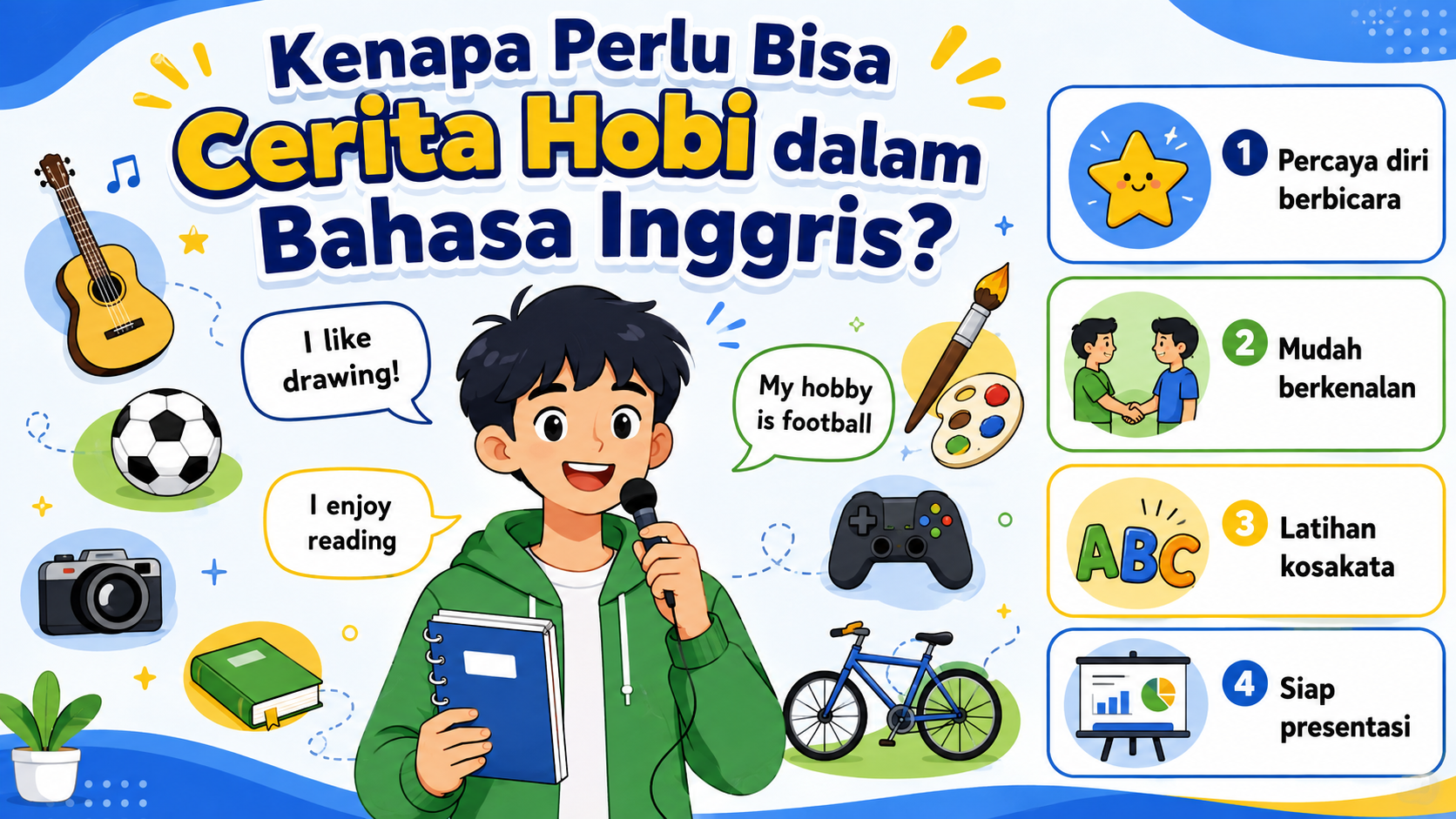 Kenapa Perlu Bisa Cerita Hobi dalam Bahasa Inggris? - hobi